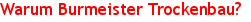 Warum Burmeister Trockenbau?