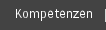 Kompetenzen